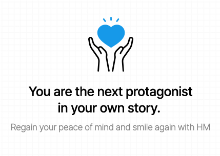 أنت البطل القادم في قصتك الخاصة. استعد سلامك الداخلي وابتسم مرة أخرى مع HM.