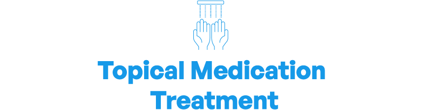 Topical Medication Treatment