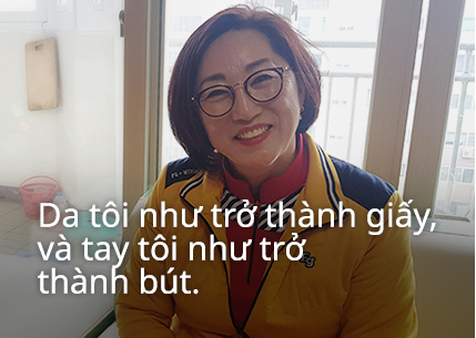 Da tôi như trở thành giấy, và tay tôi như trở thành bút.