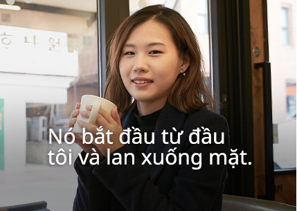 Nó bắt đầu từ đầu tôi và lan xuống mặt.